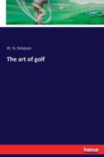 art of golf af W G Simpson