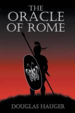 Oracle of Rome af Douglas Hauger