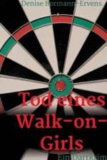 Tod eines Walk-on-Girls af Denise Bormann-Ervens