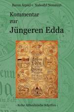 Kommentar zur Jungeren Edda af Arpad Baron Von Nahodyl Nemenyi