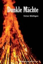 Dunkle Machte af Victor Blüthgen