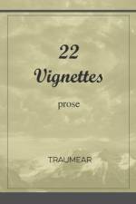 22 Vignettes af Traumear