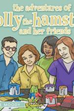 Adventures of Holly the Hamster and Her Friends af Joyce Moody