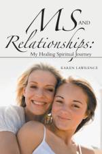 MS and Relationships af Karen Lawrence