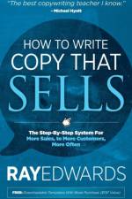 How to Write Copy That Sells af Ray Edwards