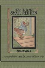 The Little Small Red Hen af Isla W Backus