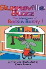 The Adventures of Bessie Bunny af Karen Bunney