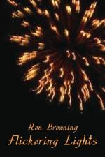 Flickering Lights af Browning Ron