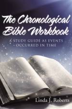 Chronological Bible Workbook af Linda Roberts