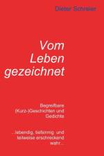 Vom Leben gezeichnet af Dieter Schreier