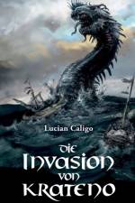 Invasion von Krateno af Lucian Caligo