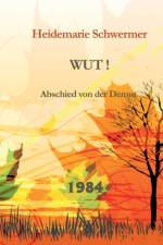 Wut! af Heidemarie Schwermer