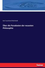UEber die Paradoxien der neuesten Philosophie af Karl Leonhard Reinhold