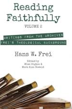 Reading Faithfully, Volume 2 af Hans W Frei