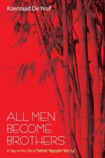 All Men Become Brothers af Koenraad De Wolf