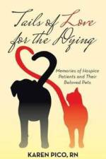 Tails of Love for the Dying af Karen Pico