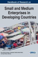 Handbook of Research on Small and Medium Enterprises in Developing Countries af Noor Hazlina Ahmad