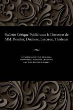Bulletin Critique Publi Sous La Direction de MM. Beurlier, Duchese, Lescoeur, Th denat af M E Beurlier