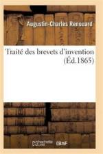 Traite Des Brevets d'Invention 3e Ed af Renouard-A-C