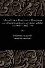 Bulletin Critique Publi Sous La Direction de MM. Beurlier, Duchesne, Lescoeur, Th denat Neuvi me Ann e 1888 af M E Beurlier