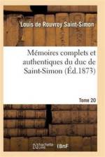 Memoires Complets Et Authentiques Du Duc de Saint-Simon Tome 20 af Saint-Simon-L