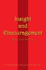 Insight and Encouragement af Prophetess Delamarch Morris