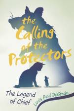 Calling of the Protectors af Louis Paul Degrado