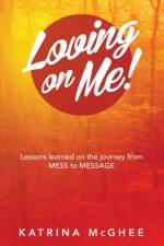 Loving on Me! af Katrina McGhee