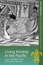 Living Kinship in the Pacific