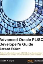 Advanced Oracle PL/SQL Developer's Guide - af Saurabh K. Gupta