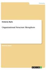 Organizational Structure Metaphors af Kimberly Wylie