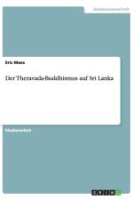 Der Theravada-Buddhismus auf Sri Lanka af Eric Maes