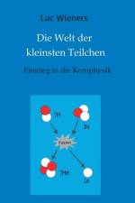 Die Welt der kleinsten Teilchen