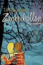 Die Reise mit dem Zauberballon af Mikel Lindblad
