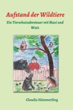 Aufstand der Wildtiere af Claudia Hammerling