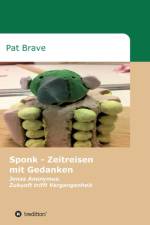 Sponk - Zeitreisen mit Gedanken af Pat Brave