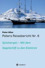 Peters Reisebericht Nr. 6