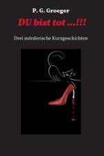 Du bist tot...!
