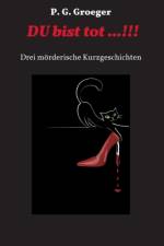 Du bist tot...! af P G Groeger