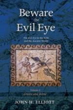 Beware the Evil Eye Volume 2 af John H (University of Oxford) Elliott