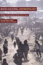 Social-Cultural Anthropology af George Allan Phiri