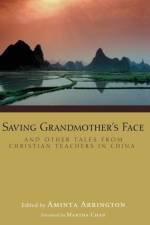 Saving Grandmother's Face