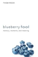 Blueberry Fool af Thom Rock