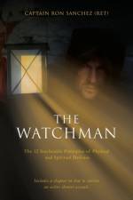 Watchman af Captain Ron Sanchez (Ret)
