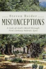 Misconceptions af Steven Reider