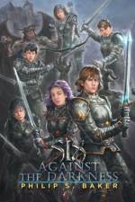Six Against the Darkness af Philip S Baker