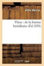 These: de la Saisine Hereditaire af Mercier