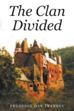 Clan Divided af Prudence Han Tranduc