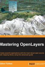 Mastering OpenLayers 3 af Gabor Farkas