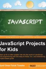 JavaScript Projects for Kids af Syed Omar Faruk Towaha